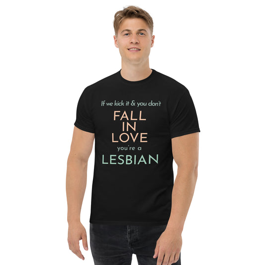 Funny Meme T-Shirt - "You're a lesbian" - Crackin Sessions
