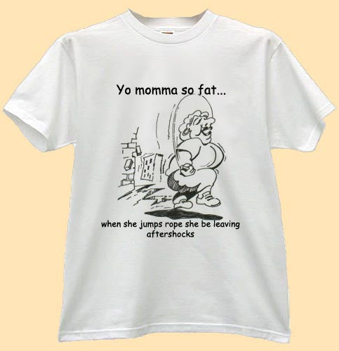Yo Mama T-Shirt Joke #5 | Yo Momma So Fat - Crackin Sessions