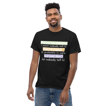 Funny Meme T-Shirt - "Ugly" - Crackin Sessions